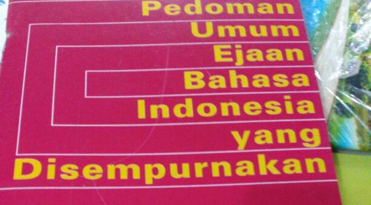 Tiga Perbedaan Eyd Dan Ebi Bahasa Indonesia