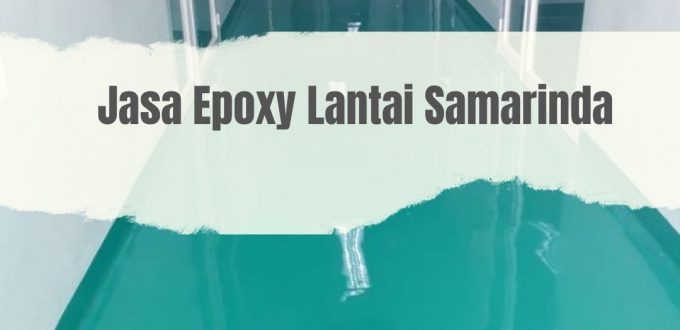 Jasa epoxy lantai samarinda